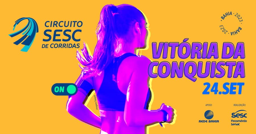 Circuito Sesc De Corridas Etapa Vit Ria Da Conquista Calend Rio De